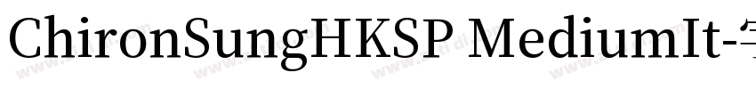 ChironSungHKSP MediumIt字体转换